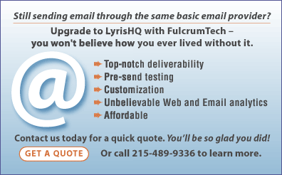 Upgrade to Lyris HQ with FulcrumTech