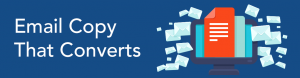 15 Quick Tips for Creating Email Copy That Converts