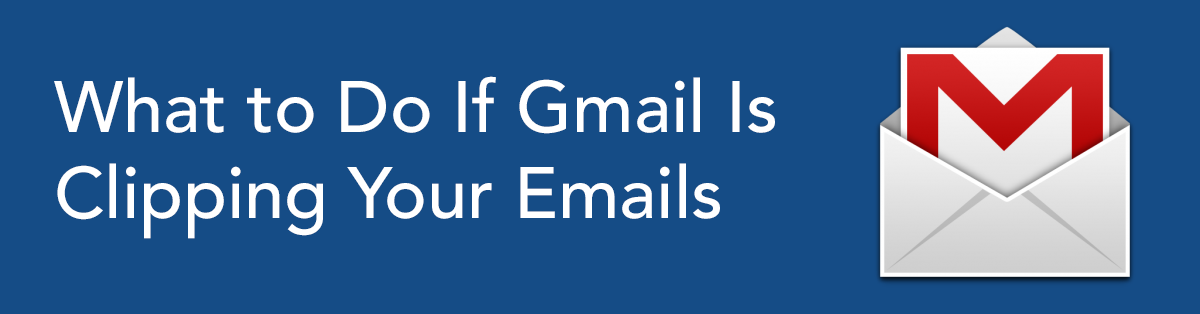 What to Do If Gmail Is Clipping Your Emails