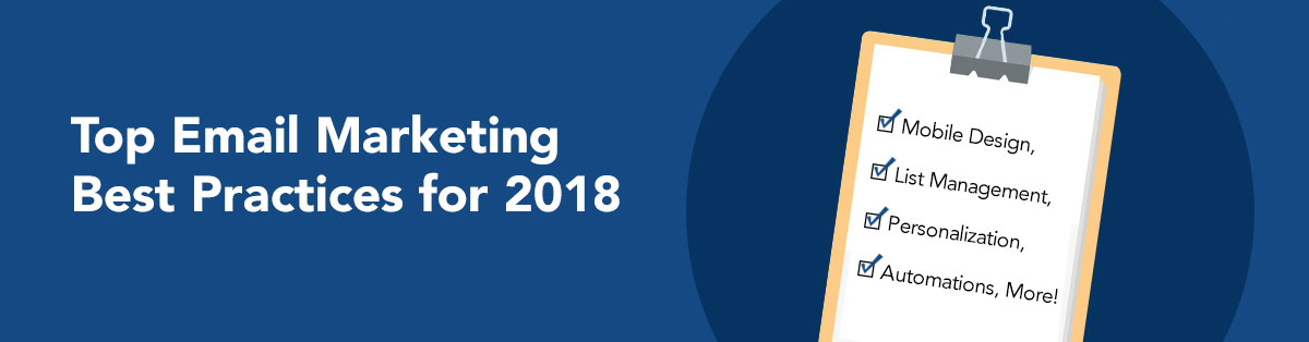 Top Email Marketing Best Practices for 2018